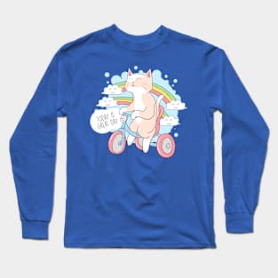 Today is a Great Day Long Sleeve T-Shirt